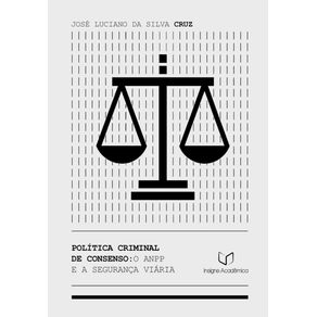 Politica-Criminal-de-Consenso--o-ANPP-e-a-Seguranca-Viaria--