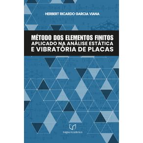 Metodo-dos-Elementos-Finitos-Aplicado-na-Analise-Estatica-e-Vibratoria-de-Placas