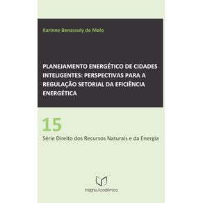 Planejamento-Energetico-de-Cidades-Inteligentes--Perspectivas-para-a-Regulacao-Setorial-da-Eficiencia-Energetica--