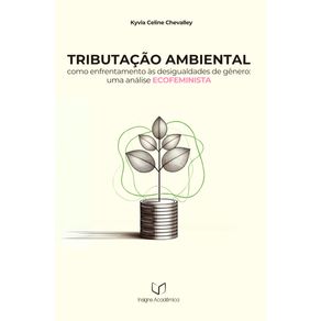 Tributacao-Ambiental-como-Enfrentamento-as-Desigualdades-de-Genero--Uma-Analise-Ecofeminista--