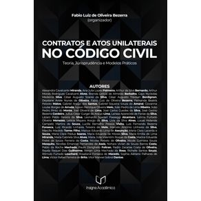 Contratos-e-Atos-Unilaterais-no-Codigo-Civil--Teoria-Jurisprudencia-e-Modelos-Praticos--