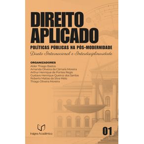 Direito-Aplicado-Politicas-Publicas-na-Pos-modernidade--Volume-1-–-Direito-Internacional-e-Interdisciplinaridade-