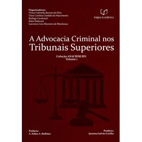 A-Advocacia-Criminal-nos-Tribunais-Superiores--Colecao-ANACRIM-RN---v.-1-