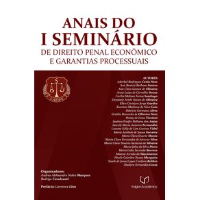 Anais-do-I-Seminario-de-Direito-Penal-Economico-e-Garantias-Processuais