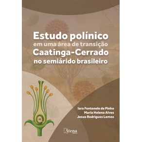 Estudo-polinico-em-uma-area-de-transicao-Caatinga-Cerrado-no-semiarido-brasileiro
