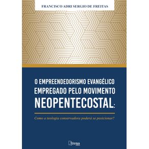 O-empreendedorismo-evangelico-empregado-pelo-movimento-neopentecostal