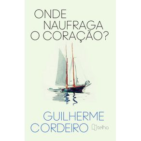 Onde-naufraga-o-coracao-