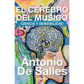 El-cerebro-del-musico--Ciencia-y-sensibilidad