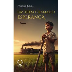 Um-trem-chamado-esperanca