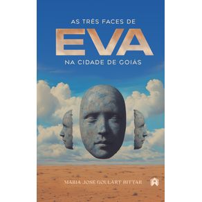 As-tres-faces-de-Eva-na-cidade-de-Goias--