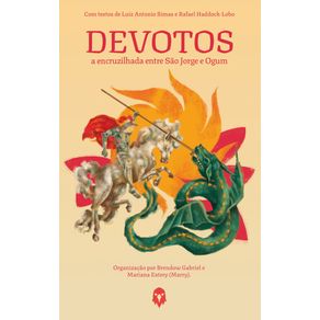 Devotos:-a-encruzilhada-entre-Sao-Jorge-e-Ogum