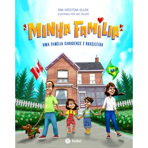 Minha-familia--Uma-familia-canadense-e-brasileira