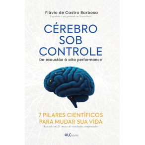 Cerebro-sob-controle--da-exaustao-a-alta-performance