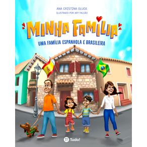 Minha-familia--Uma-familia-espanhola-e-brasileira