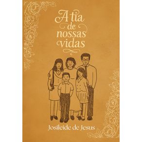 A-Tia-de-Nossas-Vidas