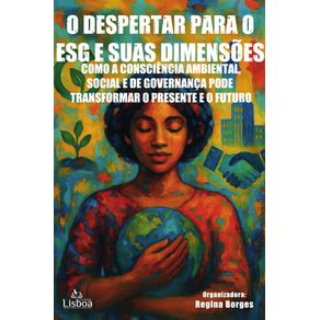 O-Despertar-para-o-ESG-e-suas-dimensoes--A--r-evolucao-pessoal--historias-de-quem-se-atreveu