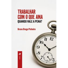 Trabalhar-com-o-que-ama--Quando-vale-a-pena-