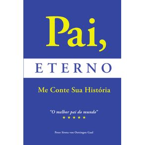 Pai-Eterno-Me-Conte-Sua-Historia