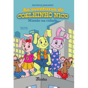 As-aventuras-do-Coelhinho-Nico--missao-na-cidade