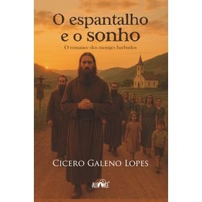 O-espantalho-e-o-sonho--o-romance-dos-monges-barbudos