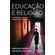 Educacao-e-religiao--alcovas-que-viram-salas-celas-que-viram-capelas