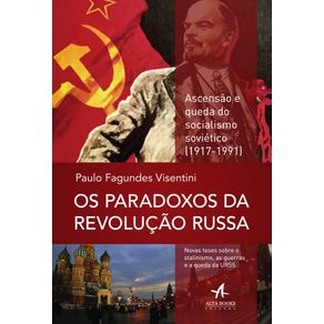 Os-Paradoxos-da-Revolucao-Russa--Novas-teses-sobre-stalinismo-as-guerras-e-a-que-da-URSS