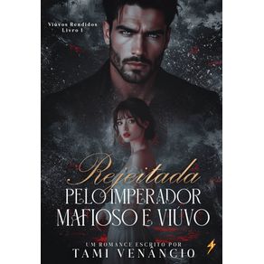 Rejeitada-pelo-imperador-mafioso-viuvo