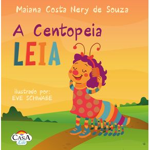A-Centopeia-Leia