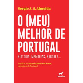 O--meu--melhor-de-Portugal--Historias-memorias-sabores…