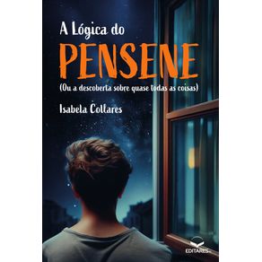 A-Logica-do-Pensene---Ou-a-descoberta-sobre-quase-todas-as-coisas