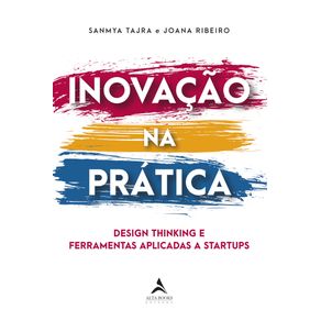 Inovacao-Na-Pratica-:-Design-Thinking-E-Ferramentas-Aplicadas-A-Startups