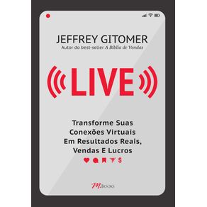 Live-:-Transforme-Suas-Conexoes-Virtuais-Em-Resultados-Reais,-Vendas-E-Lucros