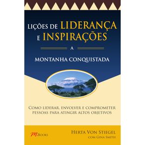 Licoes-De-Lideranca-E-Inspiracoes-:-A-Montanha-Conquistada