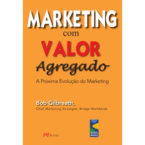 Marketing-Com-Valor-Agregado-:-A-Proxima-Evolucao-Do-Marketing