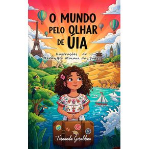O-Mundo-Pelo-Olhar-de-Uia