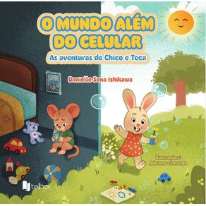 O-mundo-alem-do-celular--As-aventuras-de-Chico-e-Teca