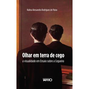 Ohar-em-terra-de-cego--a-visualidade-em-Ensaio-sobre-a-cegueira