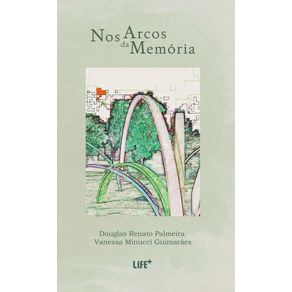 Nos-Arcos-da-Memoria