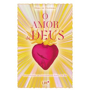 O-amor-de-Deus:-desenvolvendo-um-relacionamento-diario-com-ele
