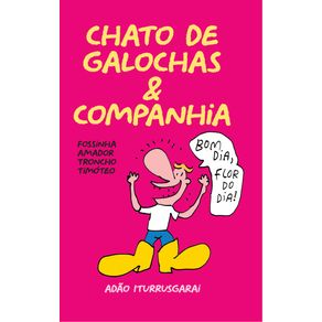 Chato-de-Galochas---companhia