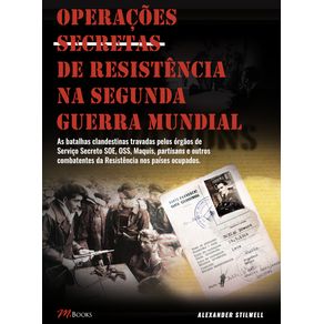 Operacoes-secretas-de-resistencia-na-segunda-guerra-mundial