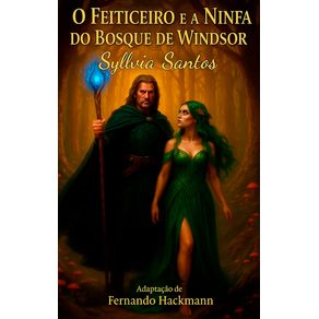 O-Feiticeiro-e-a-Ninfa-do-bosque-de-Windsor