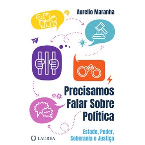 Precisamos-falar-sobre-politica---Estado-poder-soberania-e-justica
