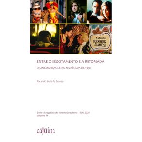 Entre-o-esgotamento-e-a-retomada--O-cinema-brasileiro-na-decada-de-1990