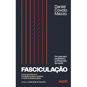 Fasciculacao:-Como-reconhecer-a-condicao-benigna-e-superar-o-medo-de-doenca-grave