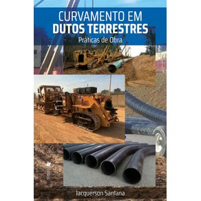 Curvamento-em-Dutos-Terrestres--Praticas-de-Obra