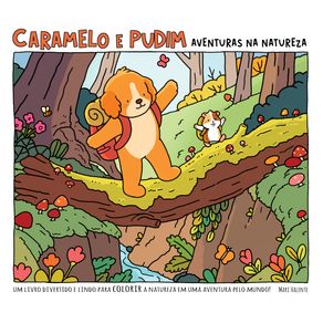 Caramelo-e-Pudim--aventuras-na-natureza