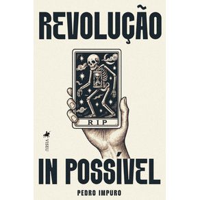 RIP--Revolucao-In-Possivel