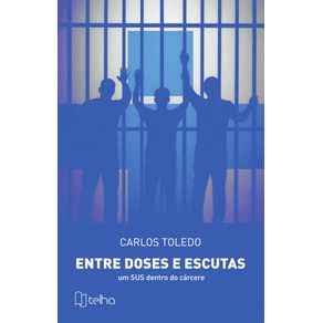 Entre-doses-e-escutas--um-SUS-dentro-do-carcere