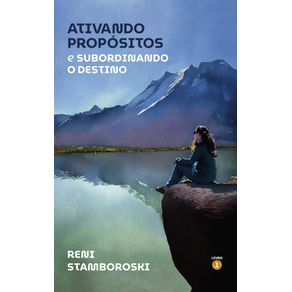 Ativando-Propositos-e-Subordinando-o-Destino